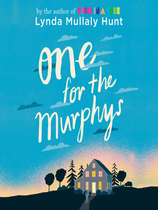 Title details for One for the Murphys by Lynda Mullaly Hunt - Wait list